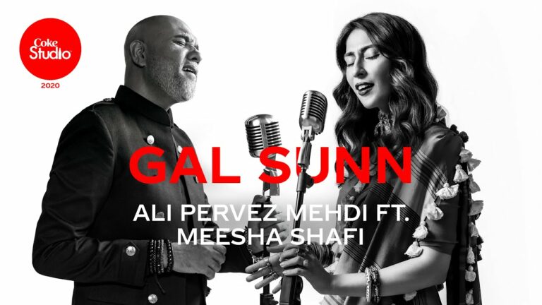 Gal Sunn Lyrics - Meesha Shafi, Ali Pervez Mehdi