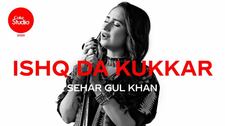 Ishq Da Kukkar Lyrics - Sehar Gul Khan