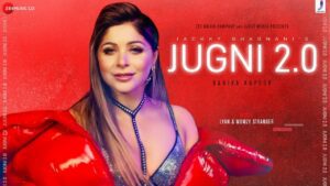 Jugni 2.0 Lyrics - Kanika Kapoor, Mumzy Stranger