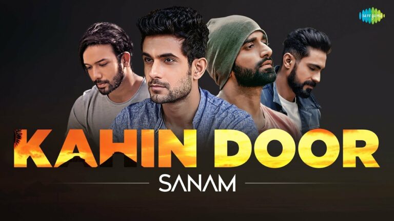 Kahin Door Lyrics - Sanam