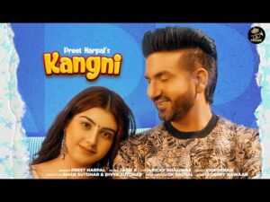 Kangni Lyrics - Preet Harpal