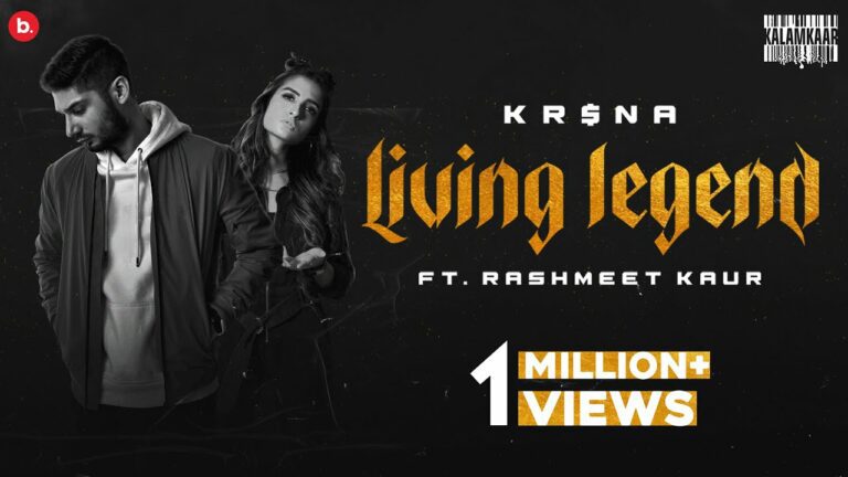 Living Legend Lyrics - Kr$na, Rashmeet Kaur