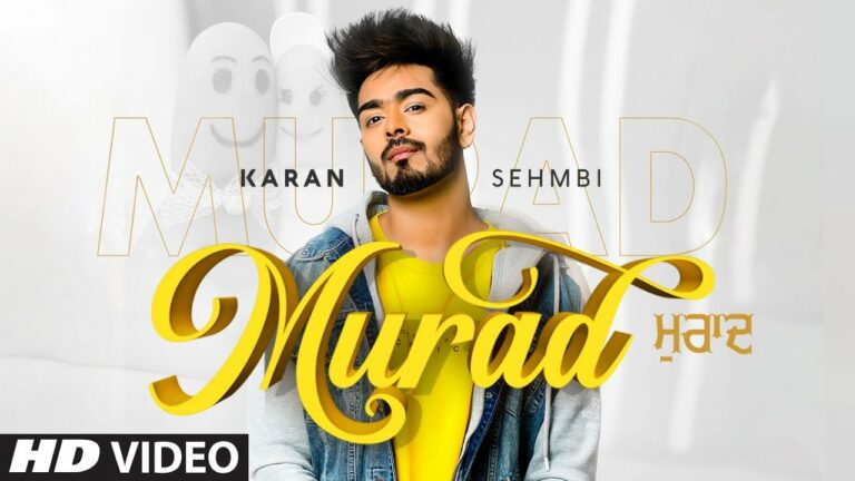 Murad Lyrics - Karan Sehmbi