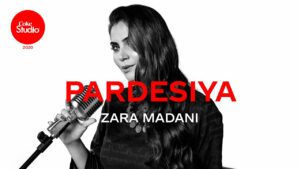 Pardesiya Lyrics - Zara Madani