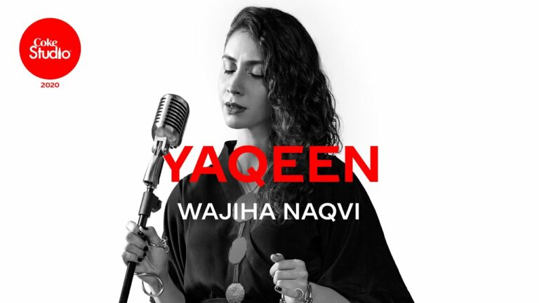 Yaqeen Lyrics - Wajiha Naqvi