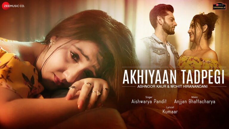Akhiyaan Tadpegi Lyrics - Aishwarya Pandit