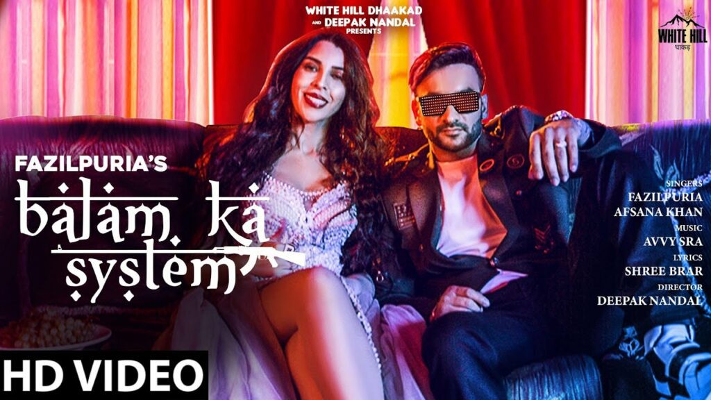 Balam Ka System Lyrics - Afsana Khan, Fazilpuria