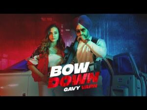 Bow Down Lyrics - Gavy Varn