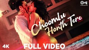 Choomlu Honth Tere Lyrics - Sameer Khan, Deepshika Raina