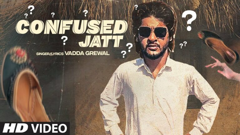 Confused Jatt Lyrics - Vadda Grewal