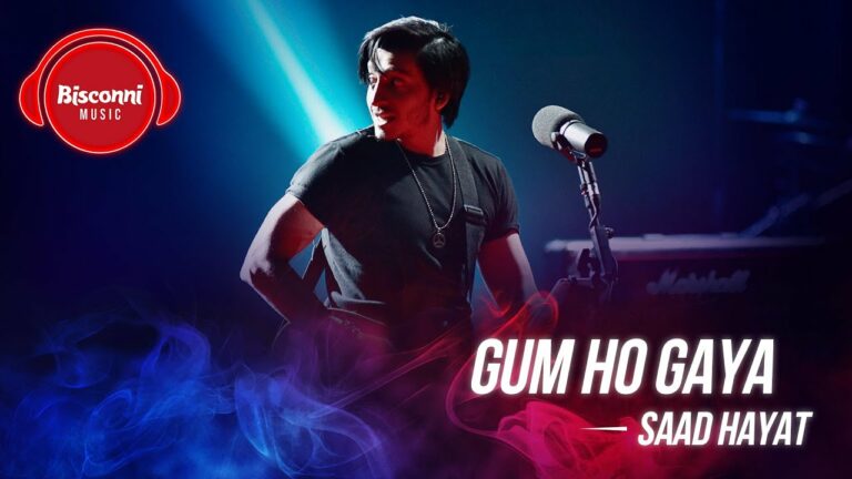 Gum Ho Gaya Lyrics - Saad Hayat