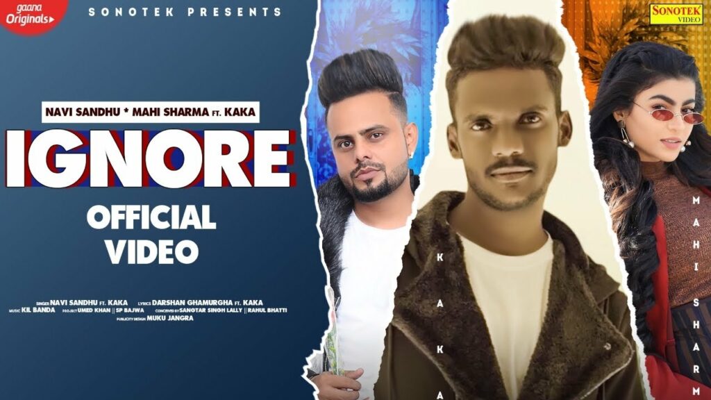 Ignore Lyrics - Kaka, Navi Sandhu