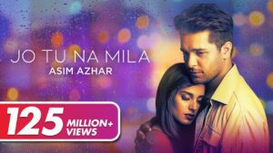 Jo Tu Na Mila Lyrics - Asim Azhar