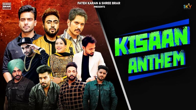 Kisaan Anthem Lyrics - Mankirt Aulakh, Nishawn Bhullar, Jass Bajwa, Jordan Sandhu, Fazilpuria, Dilpreet Dhillon, DJ Flow, Shree Brar, Afsana Khan, Bobby Sandhu