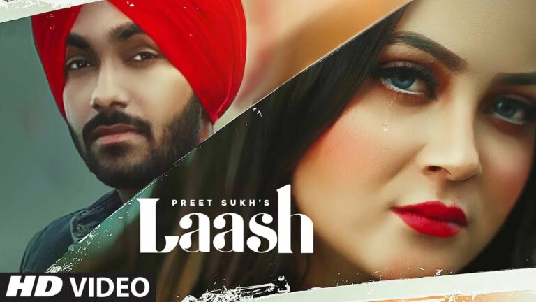 Laash Lyrics - Preet Sukh
