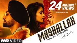 Mashallah Lyrics - Ravneet Singh