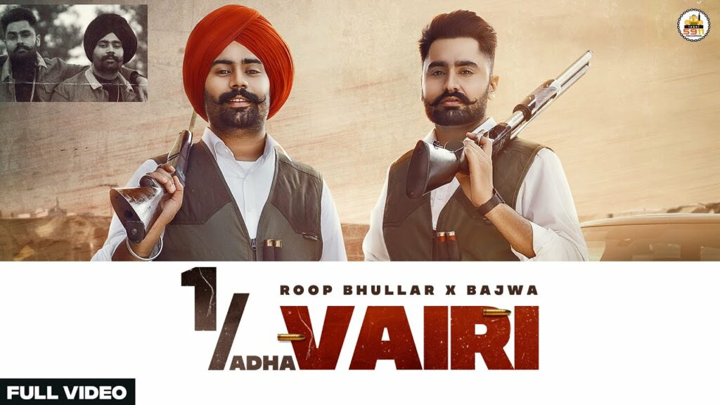 1 Adha Vairi Lyrics - Roop Bhullar, Bajwa