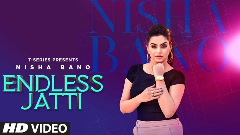Endless Jatti Lyrics - Nisha Bano