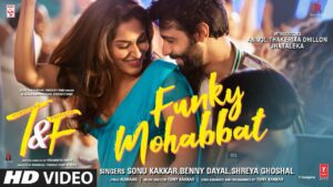 Funky Mohabbat Lyrics - Sonu Kakkar, Benny Dayal, Shreya Ghoshal