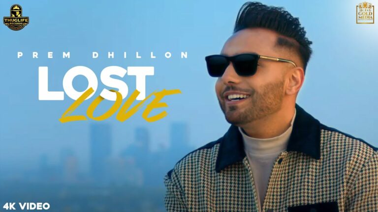 Lost Love Lyrics - Prem Dhillon