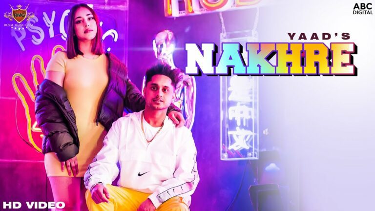 Nakhre Lyrics - Yaad