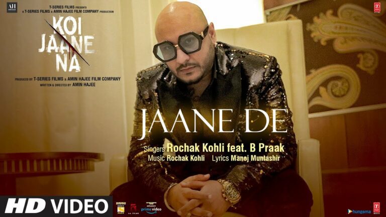 Jaane De Lyrics - B Praak