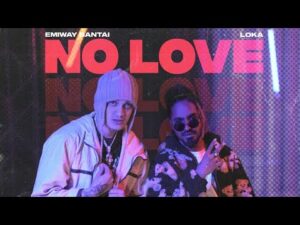 No Love Lyrics - Emiway Bantai, Loka