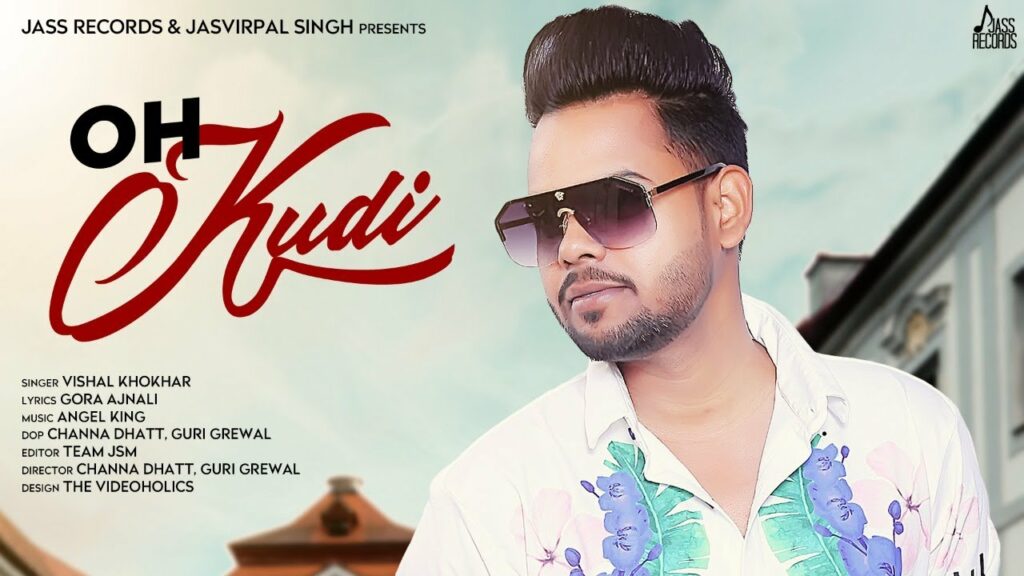 Oh Kudi Lyrics - Vishal Khokhar