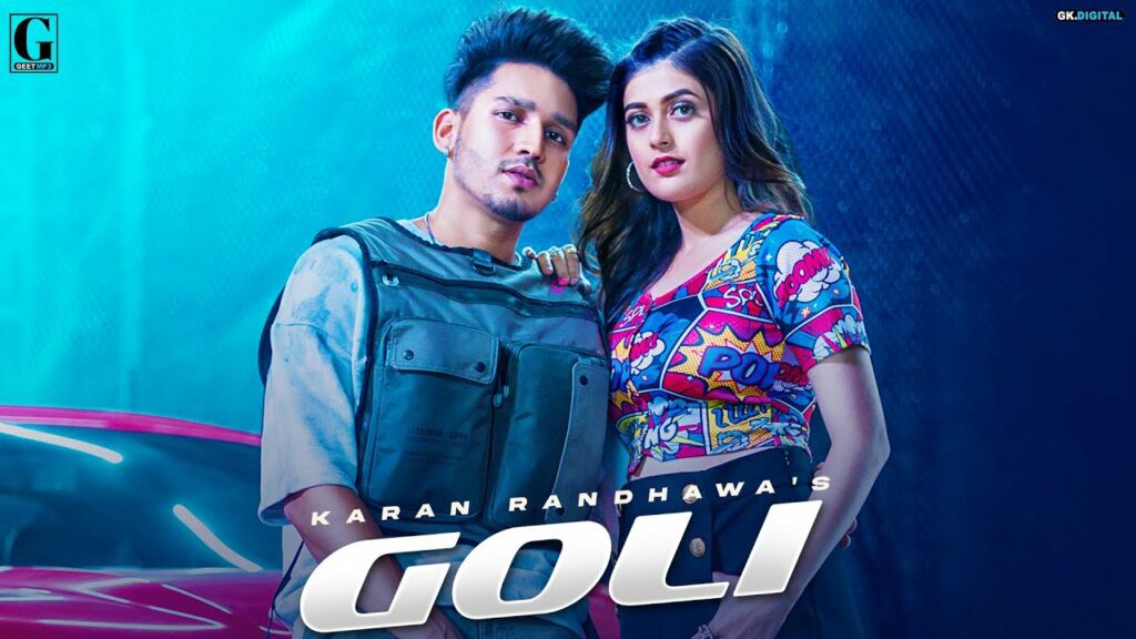 Goli Lyrics - Karan Randhawa
