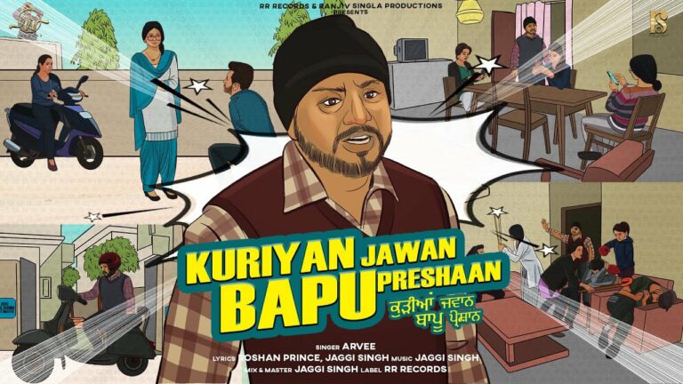 Kuriyan Jawan Bapu Preshaan (Title Track) Lyrics - Arvee