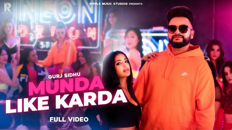 Munda Like Karda Lyrics - Gurj Sidhu