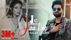Ja Jee Lay Lyrics - Falak Shabir