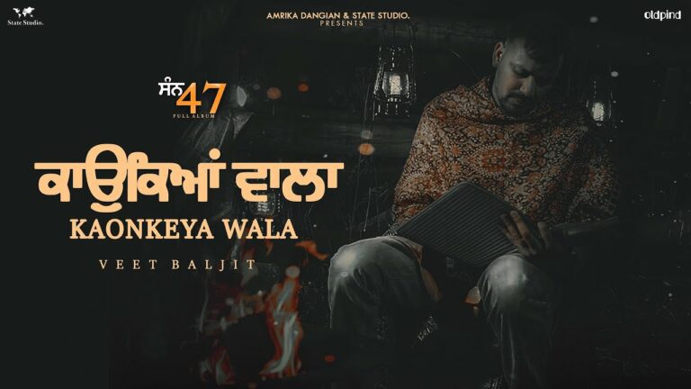 Kaonkeya Wala Lyrics - Veet Baljit