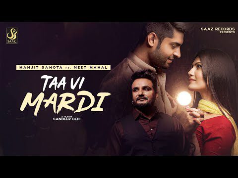 Taa Vi Mardi Lyrics - Manjit Sahota