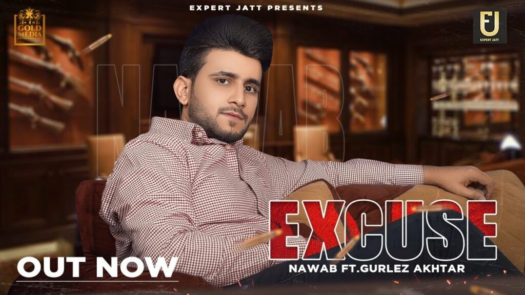 Excuse Lyrics - Nawab, Gurlej Akhtar