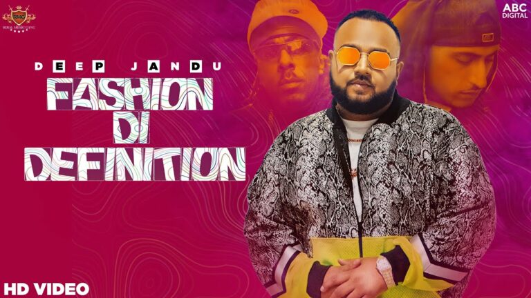 Fashion Di Definition Lyrics - Deep Jandu, Shortie Phantom Aka Littlelox