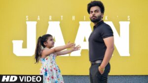 Jaan Lyrics - Sarthi K