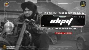 Idgaf Lyrics - Sidhu Moose Wala, Steel Banglez, Morrisson