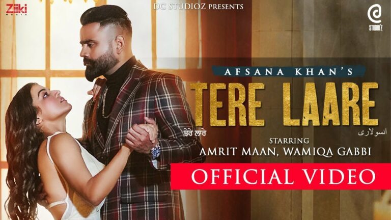 Tere Laare Lyrics - Afsana Khan