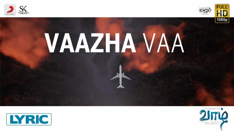 Vaazha Vaa Lyrics - Pradeep Kumar, Radar with A K