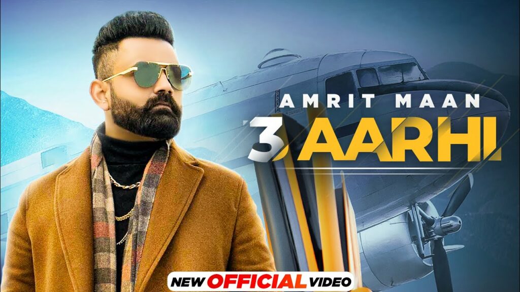 3 Aarhi Lyrics - Amrit Maan