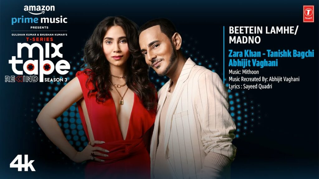 Beetein Lamhe-Madno Lyrics - Zara Khan, Tanishk Bagchi, Abhijit Vaghani