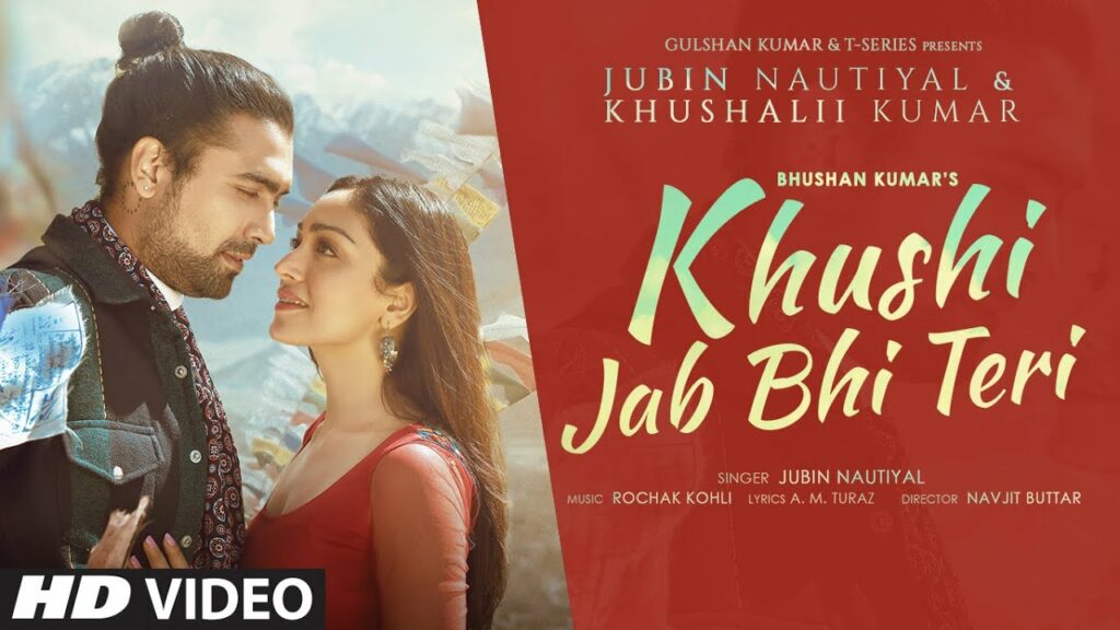 Khushi Jab Bhi Teri Lyrics - Jubin Nautiyal