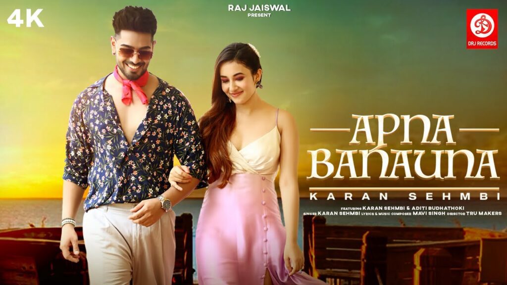 Apna Banauna Lyrics - Karan Sehmbi
