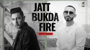 Jatt Bukda Fire Lyrics - Gippy Grewal, Sultaan