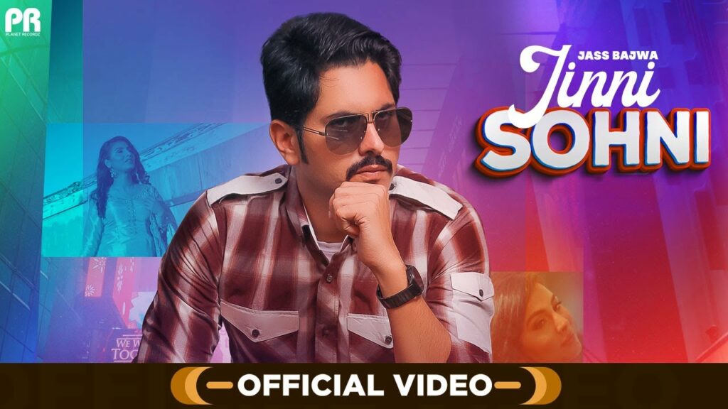 Jinni Sohni Lyrics - Jass Bajwa