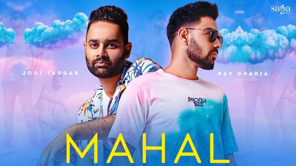 Mahal Lyrics - Pav Dharia, Jogi Taggar