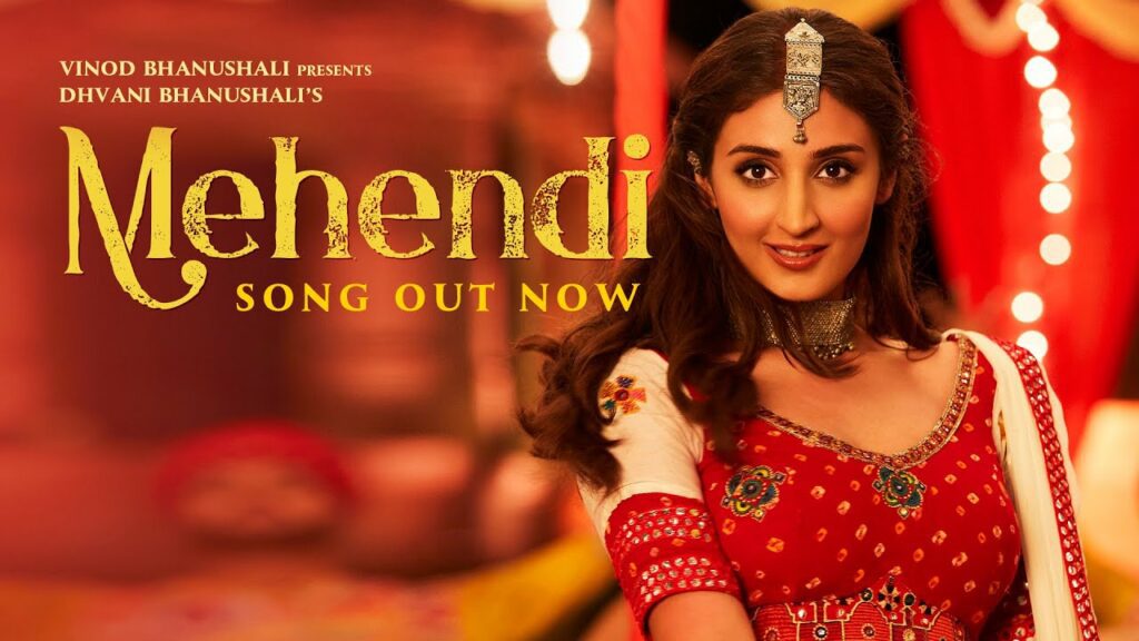 Mehendi Lyrics - Dhvani Bhanushali, Vishal Dadlani