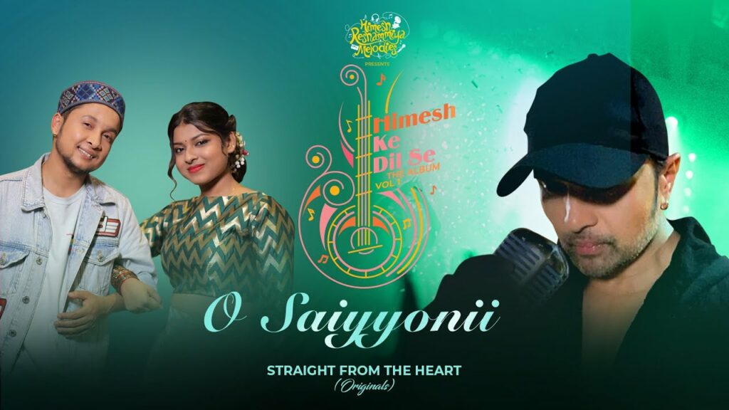 O Saiyyonii Lyrics - Pawandeep Rajan, Arunita Kanjilal
