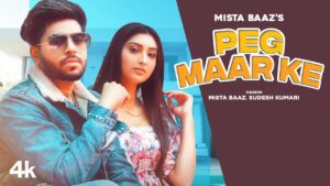 Peg Maar Ke Lyrics - Mista Baaz, Sudesh Kumari
